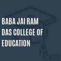 Baba Jai Ram Das College of Education Logo