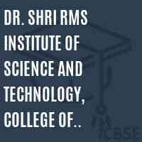 Dr. Shri Rms Institute of Science and Technology, College of Pharmacy Logo