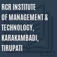 RCR Institute of Management & Technology, Karakambadi, Tirupati Logo