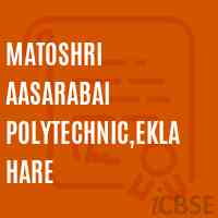 Matoshri Aasarabai Polytechnic,Eklahare College Logo