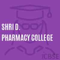 Shri D. Pharmacy College Logo