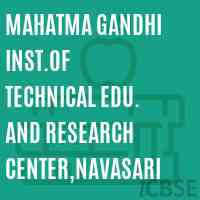Mahatma Gandhi Inst.of Technical Edu. and Research Center,Navasari College Logo