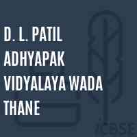 D. L. Patil Adhyapak Vidyalaya Wada Thane College Logo