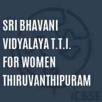 Sri Bhavani Vidyalaya T.T.I. For Women Thiruvanthipuram College Logo