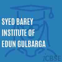Syed Barey Institute of Edun Gulbarga Logo