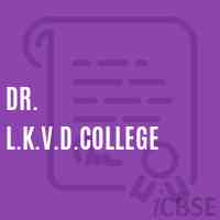 Dr. L.K.V.D.College Logo