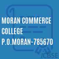 Moran Commerce College P.O.Moran-785670 Logo