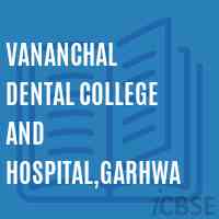 Vananchal Dental College and Hospital,Garhwa Logo