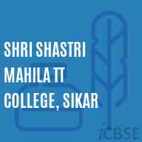 Shri Shastri mahila TT College, Sikar Logo