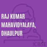 Raj Kumar Mahavidyalaya, Dhaulpur College Logo