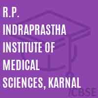 R.P. Indraprastha Institute of Medical Sciences, Karnal Logo