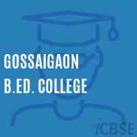 Gossaigaon B.Ed. College Logo