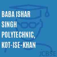 Baba Ishar Singh Polytechnic, Kot-Ise-Khan College Logo