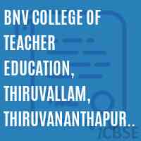 BNV College of Teacher Education, Thiruvallam, Thiruvananthapuram Logo