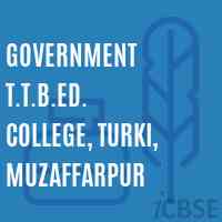 Government T.T.B.Ed. College, Turki, Muzaffarpur Logo