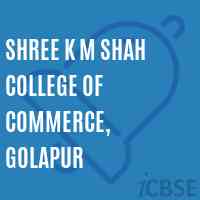 Shree K M Shah College of Commerce, Golapur Logo