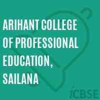 Arihant College of Professional Education, Sailana Logo