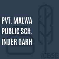 Pvt. Malwa Public Sch. Inder Garh Middle School Logo