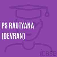 Ps Rautyana (Devran) Primary School Logo