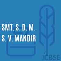Smt. S. D. M. S. V. Mandir Middle School Logo