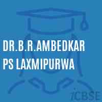 Dr.B.R.Ambedkar Ps Laxmipurwa Primary School Logo