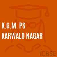 K.G.M. Ps Karwalo Nagar Primary School Logo