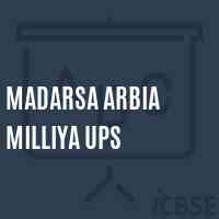 Madarsa Arbia Milliya Ups Middle School Logo