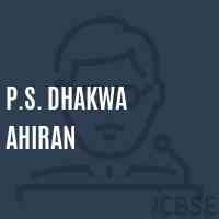 P.S. Dhakwa Ahiran Primary School Logo