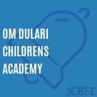 Om Dulari Childrens Academy Primary School Logo