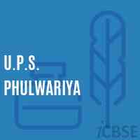 U.P.S. Phulwariya Middle School Logo