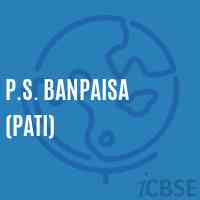 P.S. Banpaisa (Pati) Primary School Logo