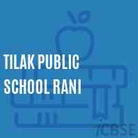 Tilak Public School Rani Logo