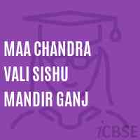 Maa Chandra Vali Sishu Mandir Ganj Primary School Logo