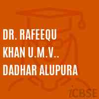 Dr. Rafeequ Khan U.M.V.. Dadhar Alupura Secondary School Logo