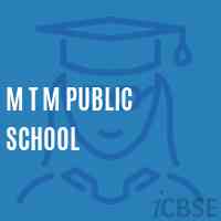 M T M Public School Logo