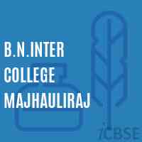 B.N.Inter College Majhauliraj High School Logo