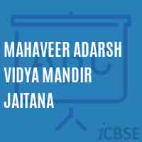 Mahaveer Adarsh Vidya Mandir Jaitana Middle School Logo