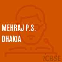 Mehraj P.S. Dhakia Primary School Logo