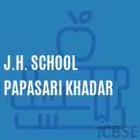 J.H. School Papasari Khadar Logo