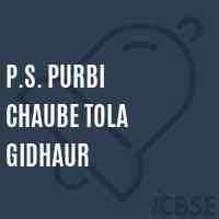 P.S. Purbi Chaube Tola Gidhaur Primary School Logo