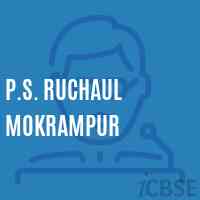 P.S. Ruchaul Mokrampur Primary School Logo
