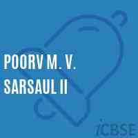 Poorv M. V. Sarsaul Ii Middle School Logo