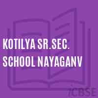 Kotilya Sr.Sec. School Nayaganv Logo