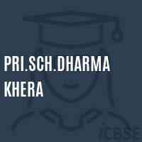Pri.Sch.Dharma Khera Primary School Logo
