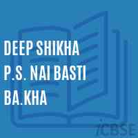 Deep Shikha P.S. Nai Basti Ba.Kha Primary School Logo