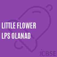 Little Flower Lps Olanad Primary School Logo