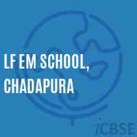 Lf Em School, Chadapura Logo