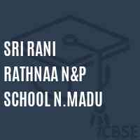 Sri Rani Rathnaa N&p School N.Madu Logo
