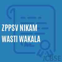 Zppsv Nikam Wasti Wakala Primary School Logo