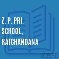 Z. P. Pri. School, Ratchandana Logo